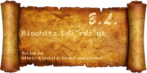 Bischitz Lóránt névjegykártya
